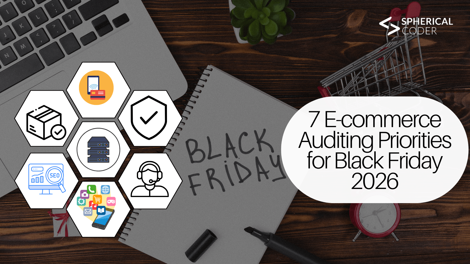 7 E-commerce Auditing Priorities for Black Friday 2026