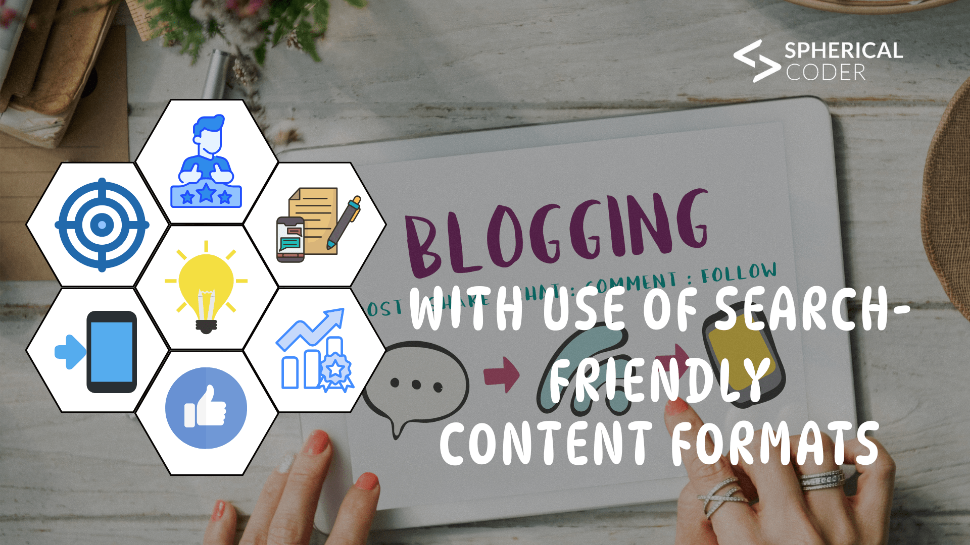 Blogging With Use Of Search-Friendly Content Formats