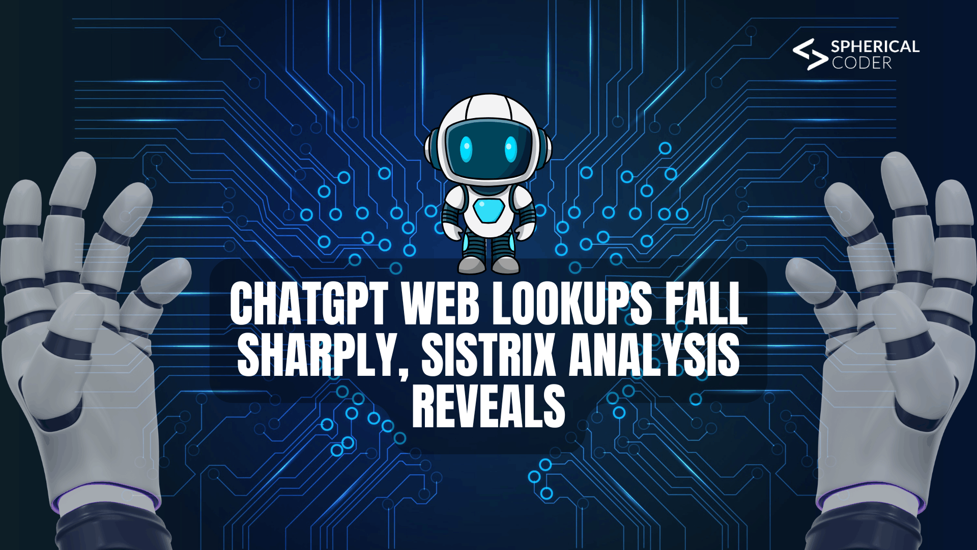ChatGPT Web Lookups Fall Sharply, SISTRIX Analysis Reveals