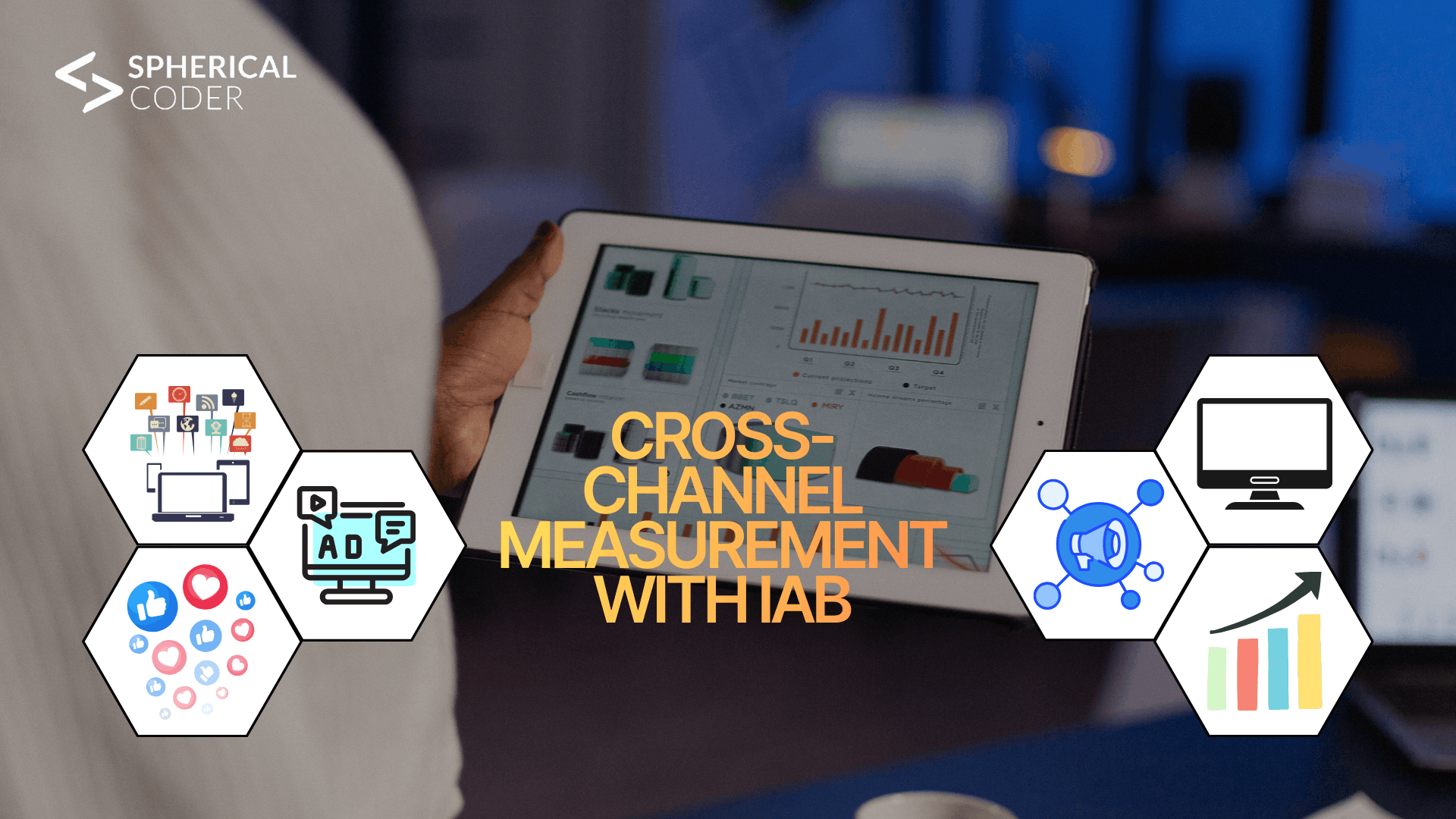 Cross-Channel Measurement With IAB