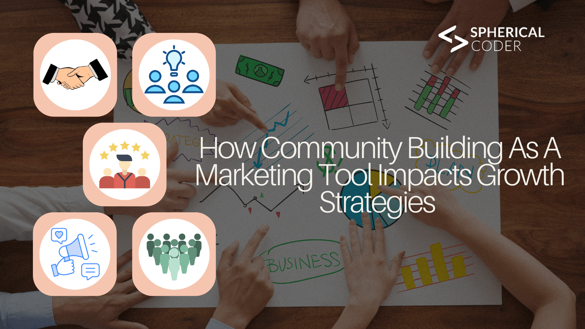 How Community Building As A Marketing Tool Impacts Growth Strategies 