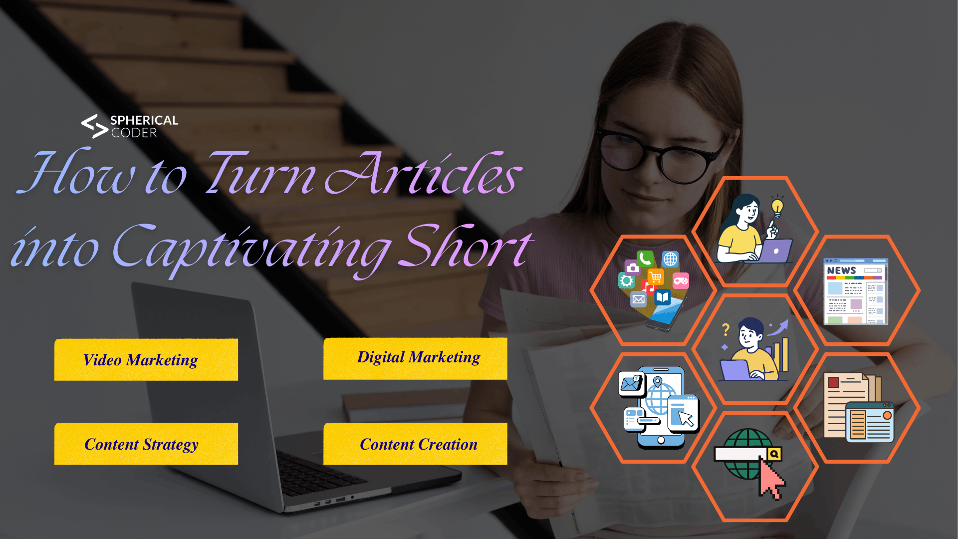 How to Turn Articles into Captivating Short-Form Content