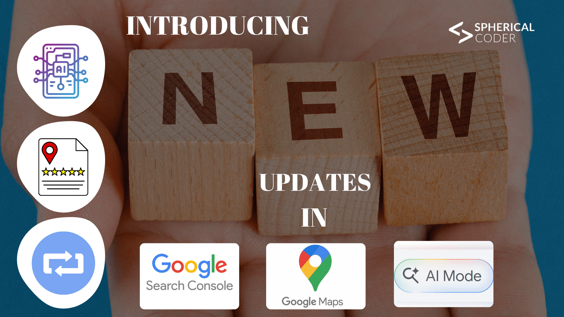 Introducing New Updates In Google Search Console, Maps & AI Mode Flow