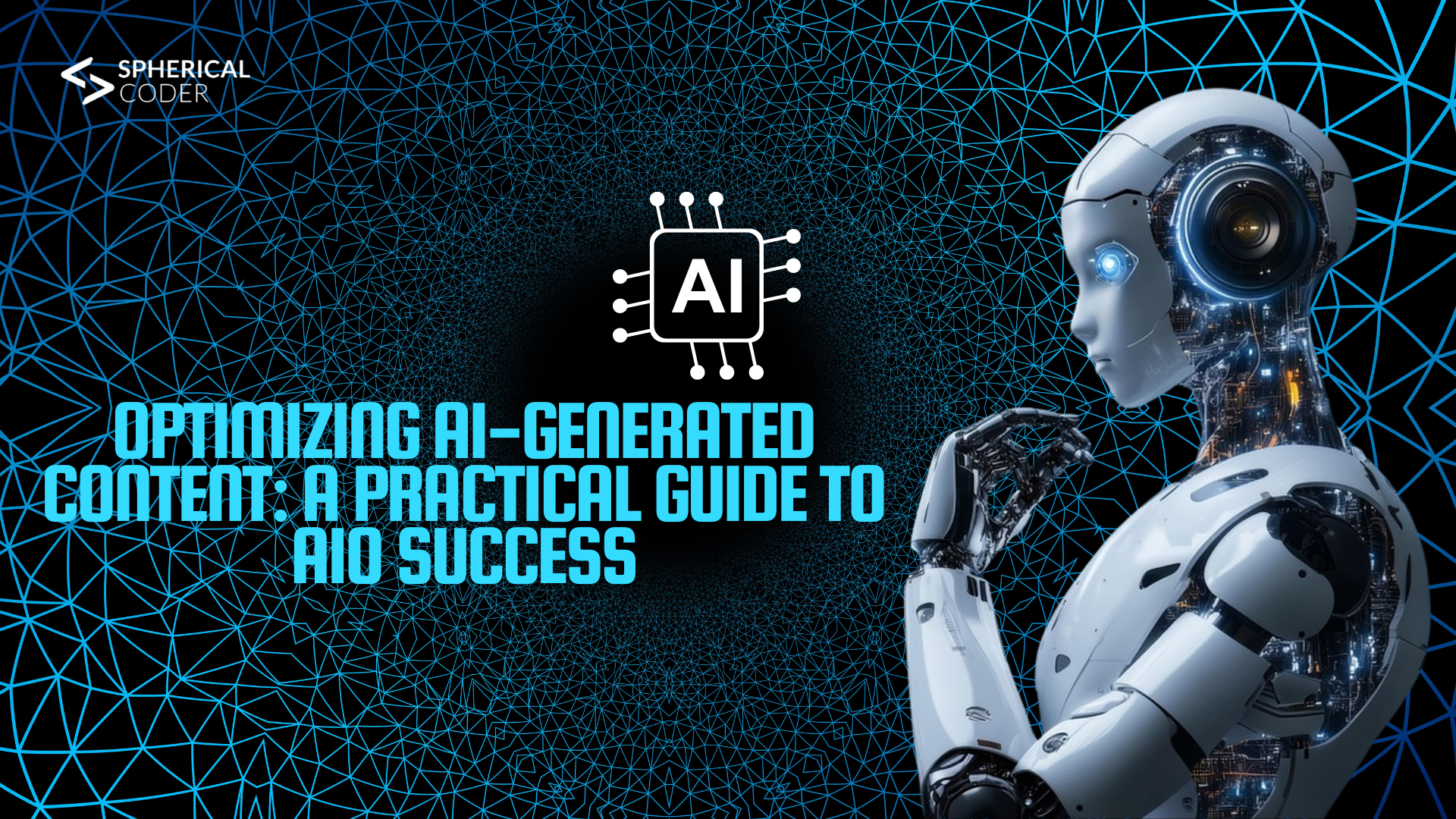 Optimizing AI-Generated Content: A Practical Guide to AIO Success
