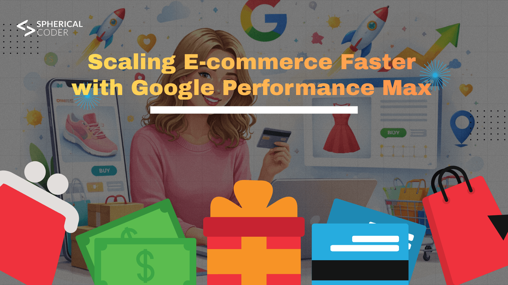 Scaling E-commerce Faster with Google Performance Max