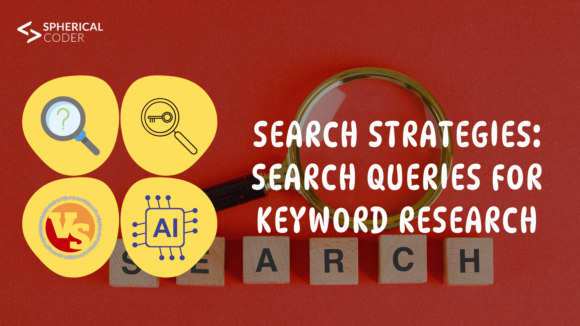 Search Strategies: Search Queries For Keyword Research