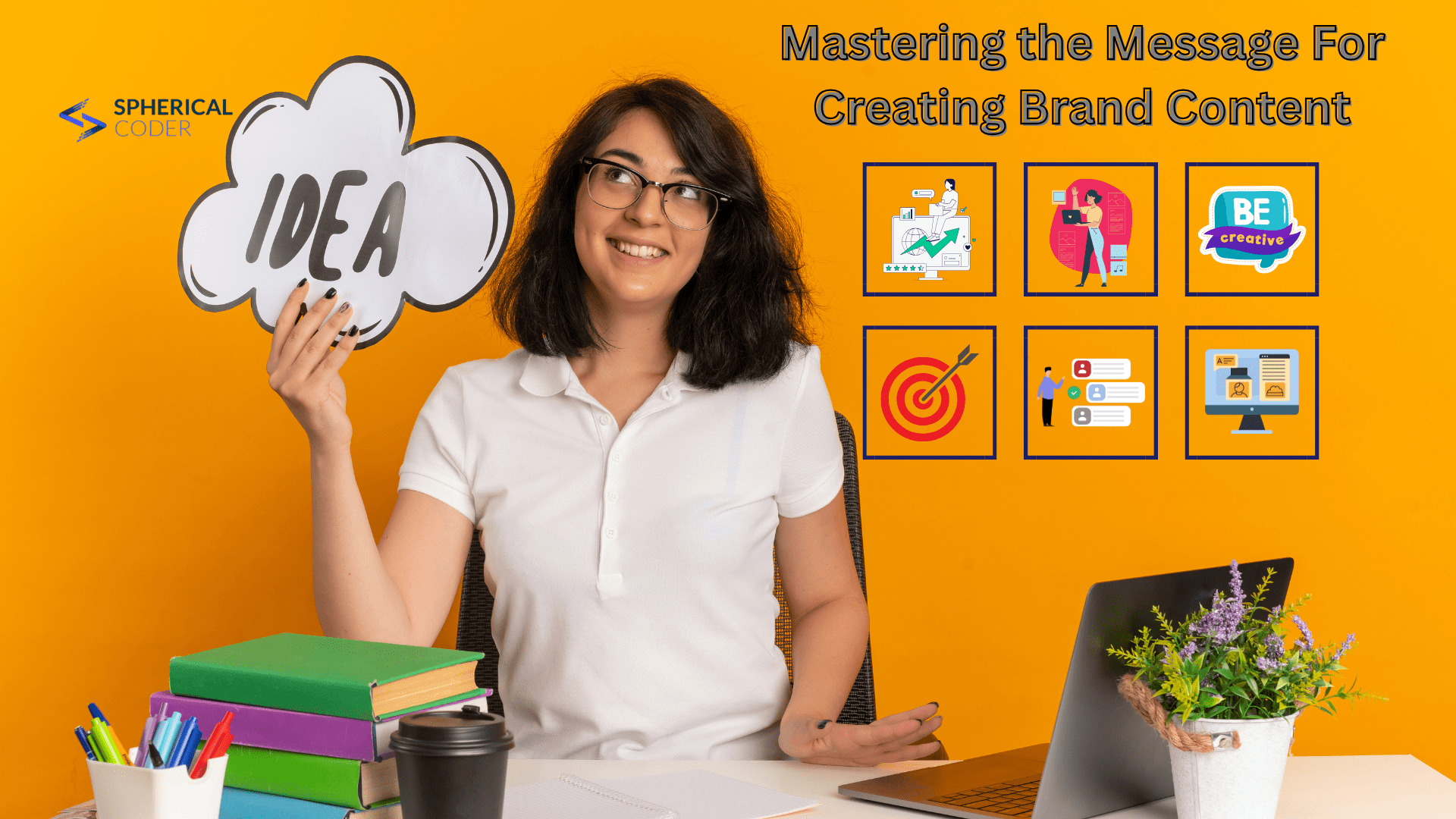 Mastering the Message For Creating Brand Content
