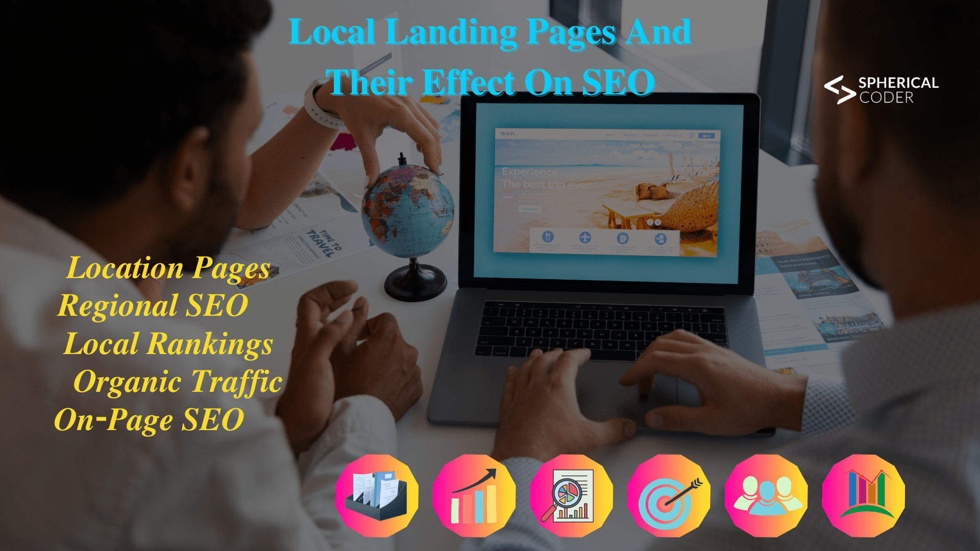 Local Landing Pages And Their Effect On SEO