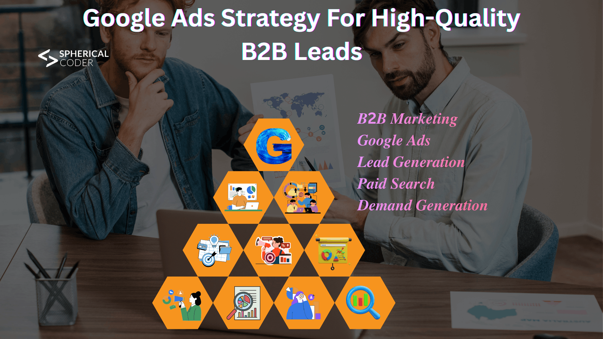 Google Ads Strategy For High-Quality B2B Leads