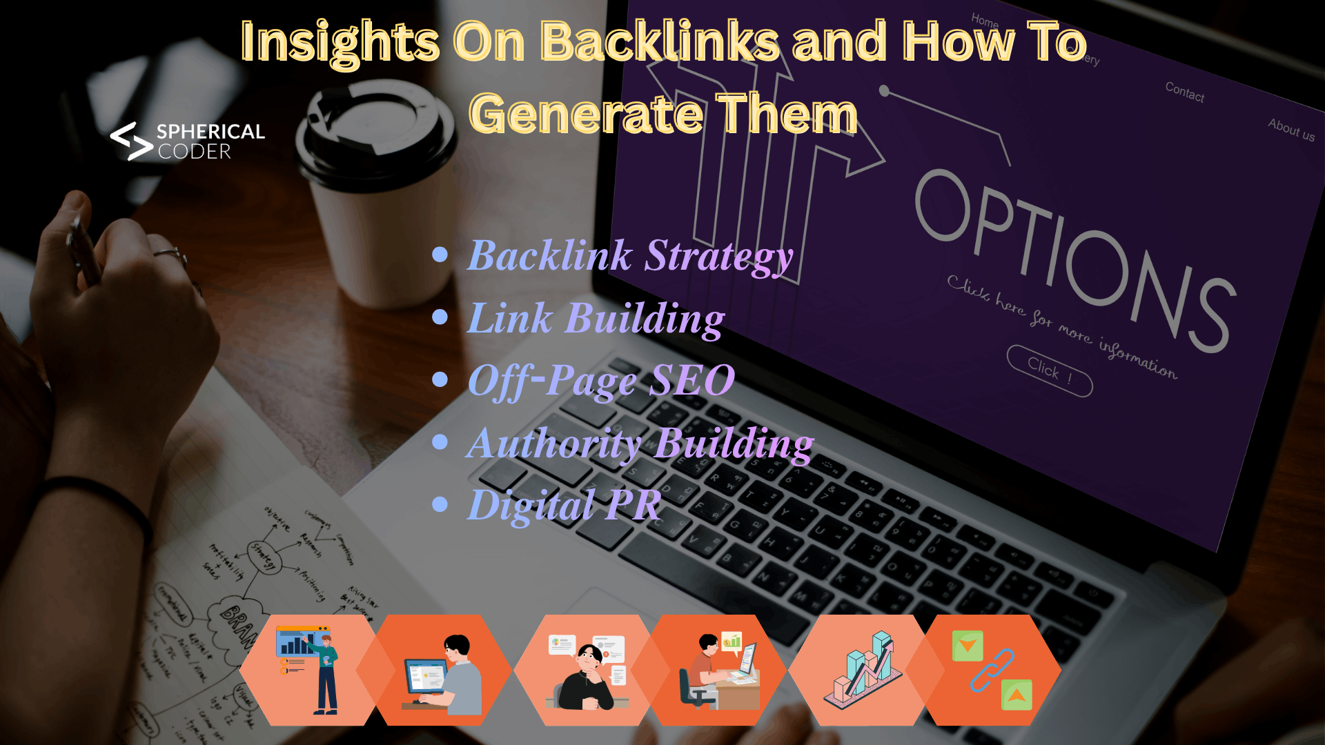 Insights On Backlinks and How To Generate Them