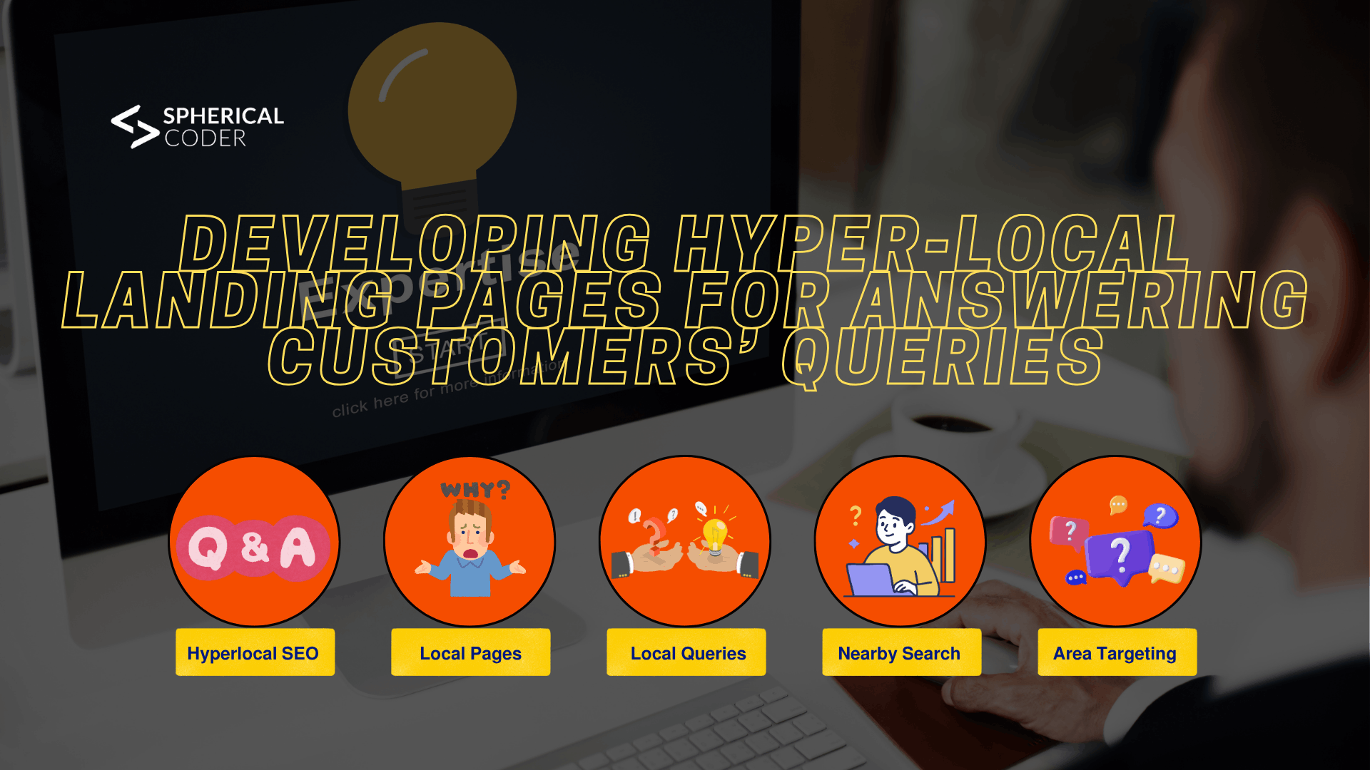Developing Hyper-Local Landing Pages For Answering Customers’ Queries