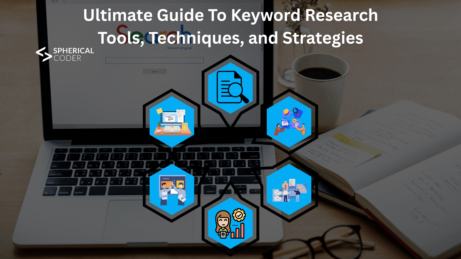 Ultimate Guide To Keyword Research: Tools, Techniques, and Strategies