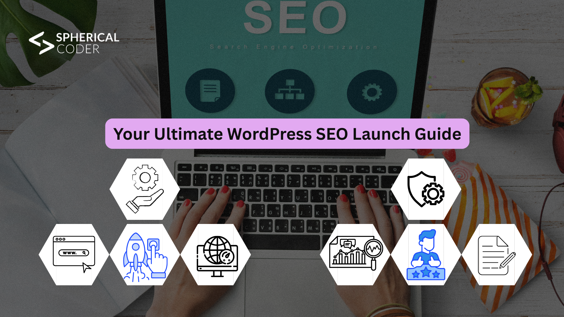 WordPress SEO Checklist: Get Ready for Site Launch